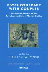 book Psychotherapy with Couples: Theory and Practice at the Tavistock Institute of Marital Studies