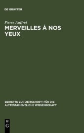 book Merveilles à nos yeux: Étude structurelle de vingt psaumes dont celui de 1Ch 16,8-36