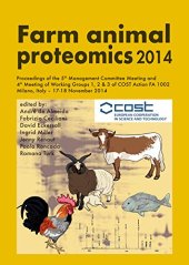 book Farm Animal Proteomics 2014: Proceedings of the 5th Management Committee Meeting and 4th Meeting of Working Groups 1,2 & 3 of Cost Action Fa 1002