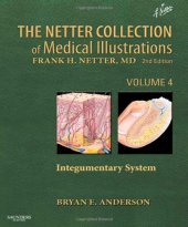 book The Netter Collection of Medical Illustrations - Integumentary System: Volume 4