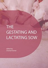 book The Gestating and Lactating Sow 2015