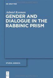 book Gender and Dialogue in the Rabbinic Prism