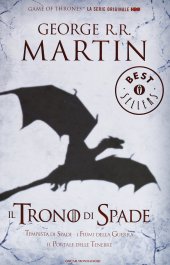 book Il trono di spade. Libro terzo delle Cronache del ghiaccio e del fuoco. Tempesta di spade-Fiumi della guerra-Il portale delle tenebre