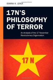 book 17N's Philosophy of Terror: An Analysis of the 17 November Revolutionary Organization