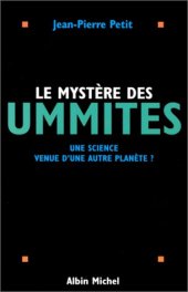 book Le mystère des ummites : Une science venue d'une autre planète ?