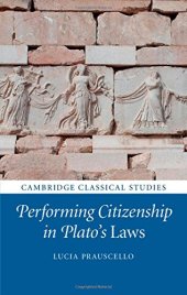 book Performing Citizenship in Plato's Laws