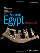 book An Introduction to the Archaeology of Ancient Egypt