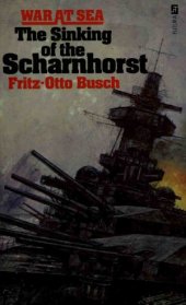 book The Sinking of the Scharnhorst: A Factual Account from the German Viewpoint