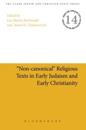 book "Non-canonical" Religious Texts in Early Judaism and Early Christianity