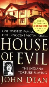 book House of Evil: The Indiana Torture Slaying