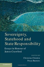 book Sovereignty, Statehood and State Responsibility: Essays in Honour of James Crawford