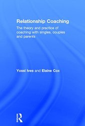 book Relationship Coaching: The theory and practice of coaching with singles, couples and parents