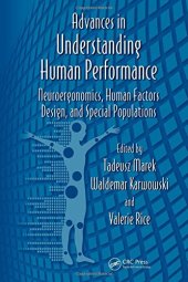 book Advances in Understanding Human Performance: Neuroergonomics, Human Factors Design, and Special Populations