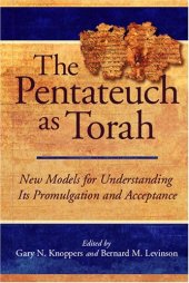 book The Pentateuch as Torah: New Models for Understanding Its Promulgation and Acceptance