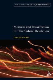 book Messiahs and Resurrection in 'The Gabriel Revelation'