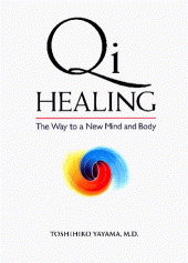 book Qi Healing: The Way to a New Mind and Body