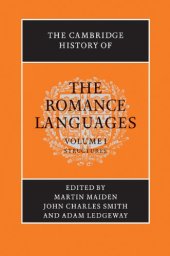 book The Cambridge History of the Romance Languages: Volume 1, Structures