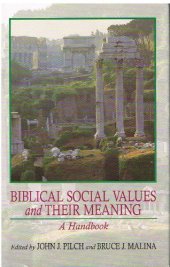 book Biblical Social Values and Their Meaning: A Handbook