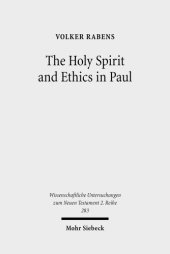 book The Holy Spirit and Ethics in Paul: Transformation and Empowering for Religious-Ethical Life