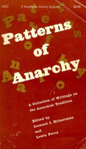 book Patterns of Anarchy - A Collection of Writings on the Anarchist Tradition