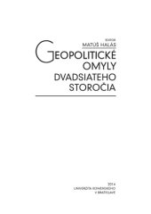 book Geopoliticke omyly dvadsiateho storocia