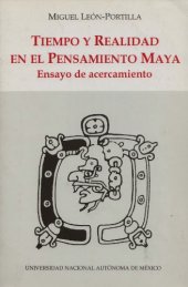 book Tiempo y realidad en el pensamiento maya: Ensayo de acercamiento