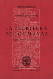 book La escritura de los mayas: Jeroglíficos, Chilam Balames y Toponímicos