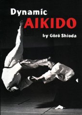 book Dynamic Aikido