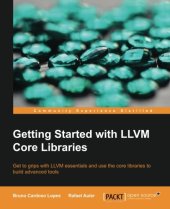 book Getting Started with LLVM Core Libraries