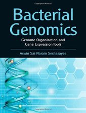 book Bacterial Genomics: Genome Organization and Gene Expression Tools