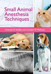 book Small Animal Anesthesia Techniques