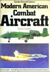 book Modern American Combat Aircraft