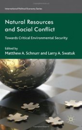 book Natural Resources and Social Conflict: Towards Critical Environmental Security