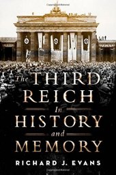 book The Third Reich in History and Memory