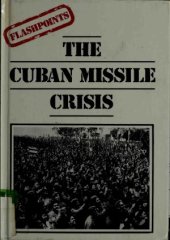 book The Cuban Missile Crisis