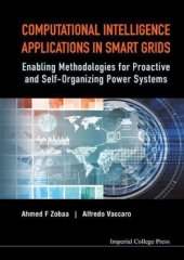 book Computational Intelligence Applications in Smart Grids: Enabling Methodologies for Proactive and Self-Organizing Power Systems