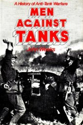 book Men Against Tanks: A History of Anti-Tank Warfare