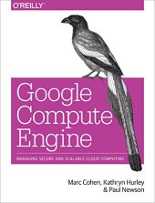 book Google Compute Engine: Managing Secure and Scalable Cloud Computing