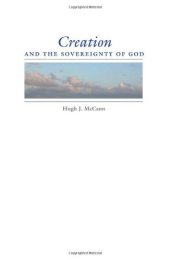 book Creation and the Sovereignty of God