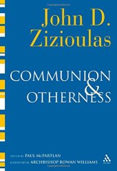 book Communion and Otherness: Further Studies in Personhood and the Church