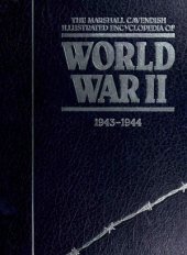 book The Marshall Cavendish Illustrated Encyclopedia of World War II (1943-1944)