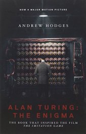 book Alan Turing: The Enigma: The Book That Inspired the Film "The Imitation Game"