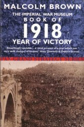 book The Imperial War Museum Book of 1918: Year of Victory