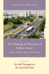 book The Making of Miracles in Indian States: Andhra Pradesh, Bihar, and Gujarat