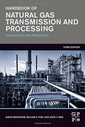 book Handbook of Natural Gas Transmission and Processing: Principles and Practices