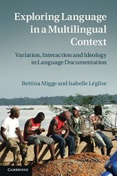 book Exploring Language in a Multilingual Context: Variation, Interaction and Ideology in Language Documentation