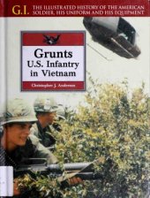 book Grunts: U.S. Infantry in Vietnam