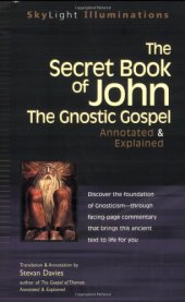 book The Secret Book of John: The Gnostic Gospels - Annotated & Explained