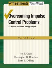book Overcoming Impulse Control Problems: A Cognitive-Behavioral Therapy Program: Workbook