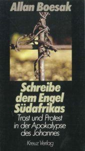 book Schreibe dem Engel Südafrikas. Trost und Protest in der Apokalypse des Johannes